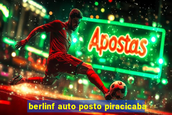 berlinf auto posto piracicaba